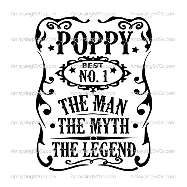 Poppy Man Myth Legend svg Fathers day svg Poppy Tshirt svg Fathers day tshirt svg Fathers Day gift svg Tshirt svg Best Poppy svg Grandpa svg