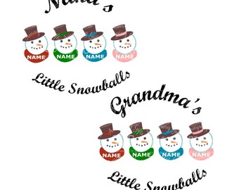 SVG Set - Little Snowballs - Grandma - Nana - Grandparents Christmas - Granparent Tshirt - Nana Tshirt - Nana Grandma Art - Christmas Art