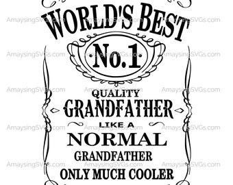 World's Best Grandfather SVG, Grandfather svg, Grandfather gift svg, Fathers day svg, Grandpa svg, Grandfather tshirt svg, Best grandfather
