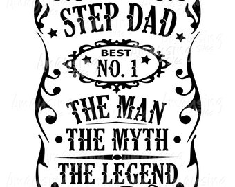 Step Dad Man Myth Legend svg, Dad svg, Fathers Day svg, Bonus Dad svg, Step Father svg, Step Dad t-shirt svg