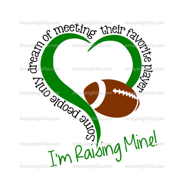 SVG Some people dream of meeting Favorite Player Football svg Football Mom svg Football shirt svg Raising Ball Player svg Sports svg