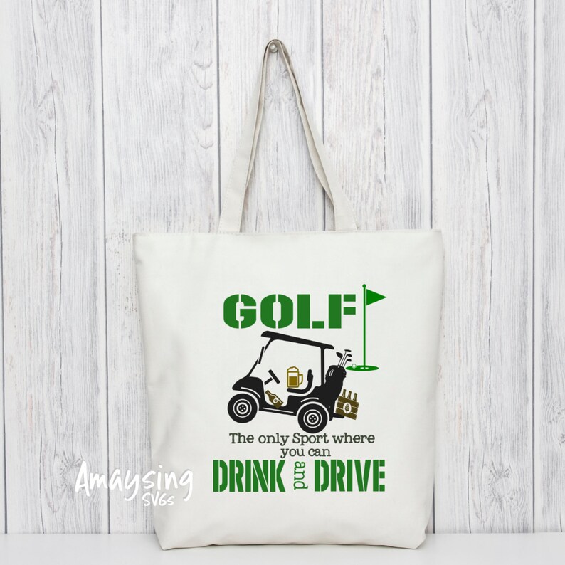 Golf the Only Sport Where You Can Drink and Drive Svg Golf Svg Etsy