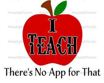 I Teach theres no app for that svg