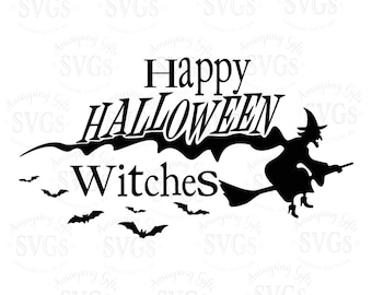 SVG - Happy Halloween Witches - DXF - Halloween - Happy Halloween - Halloween Tshirt Design - Halloween Tshirt - Witch - Bats - Fall