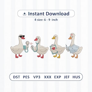 May include: Four embroidered geese dressed as medical professionals. One wears sunglasses with a blood pressure cuff, one uses a stethoscope, one holds a clipboard with a red heart, and one wears a nurse cap and blue scrubs holding a syringe. Text: Instant Download 4 size: 6 - 9 inch DST PES VP3 XXX EXP JEF HUS.