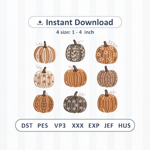 Puede incluir: Un conjunto de diseños de bordado con nueve calabazas en tonos naranja, marrón y crema, con patrones de hojas, flores y puntos. El texto dice Instant Download, 4 size: 2,5 - 10 cm, y los formatos de archivo DST, PES, VP3, XXX, EXP, JEF, HUS.