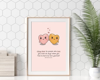 Stay Close to People Who Love You Art Print, Inspirational poster, positivity psychology, kawaii, affirmations