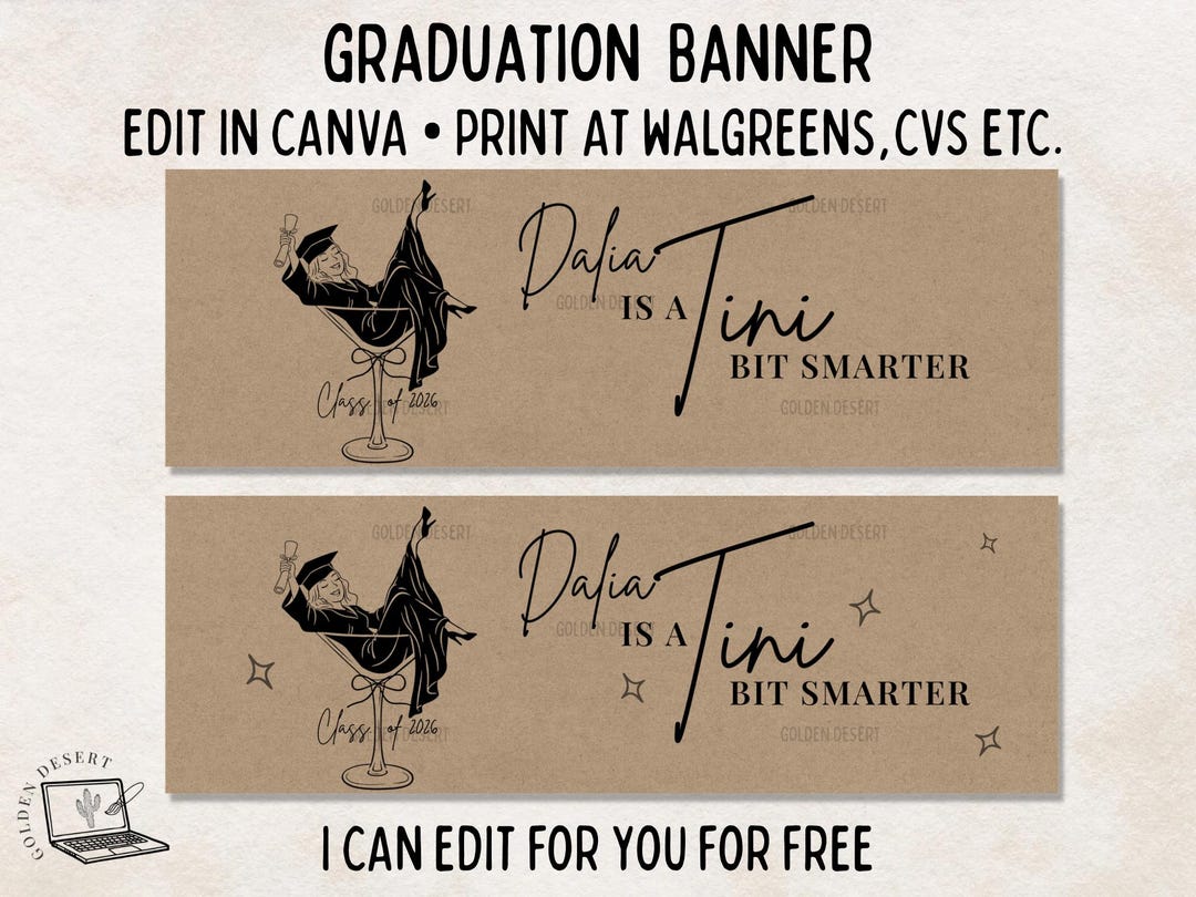Blonde Graduation Banner Canva Template, A Tini Bit Smarter Banner ...