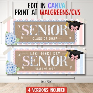 Last First Day, Senior Class of 2027 Banner, Girly Senior Year Printable Canva Template, Last First Day Senior, Walgreens 2x6 Banner