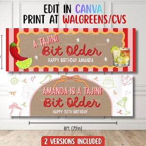 Tajini Bit Older Banner, Tajin birthday decor,  spicy Margarita birthday banner, editable Canva Template, Walgreens 2x6 Printable