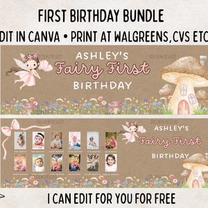 May include: A digital design for a first birthday party, featuring a fairy theme. The design includes the text "Ashley's Fairy First Birthday" and a photo collage. The image also includes the text "Edit in Canva" and "Print at Walgreens, CVS etc."