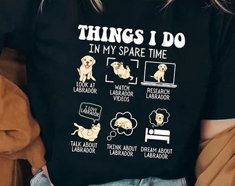 Labrador Sweatshirt, Labrador Shirt, Labrador Gifts, Labrador Dog, Funny Cute Labrador , Labrador Lover Gift, Labrador dog shirt, Lab Shirt