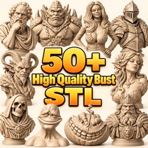 Può includere: Una collezione di busti di personaggi stampati in 3D color beige che raffigurano varie figure fantasy, tra cui un cavaliere, uno scheletro e una creatura cornuta. L'immagine mostra il testo 50+ High Quality Bust STL in grandi lettere gialle e arancioni.