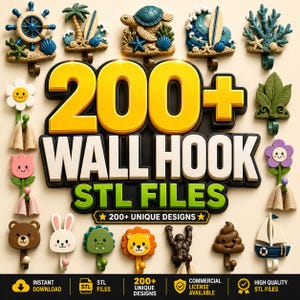 May include: A collection of 200+ wall hook STL files featuring diverse designs including nautical themes, sea creatures, flowers, animals, and a sailboat. The central text reads 200+ WALL HOOK STL FILES, with additional icons for instant download and license.