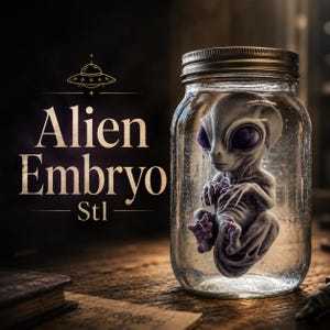 May include: A clear glass jar with a metal lid containing a small, pale, greyish alien embryo figure with large, dark purple eyes. The text "Alien Embryo Stl" is printed in a serif font next to a small line-art illustration of a flying saucer.