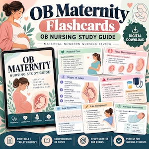 May include: OB Maternity Flashcards and Nursing Study Guide digital download featuring educational content on prenatal care, fetal development, stages of labor, preeclampsia, fetal monitoring, pain management, and newborn assessment.