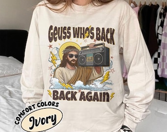 Funny Christian PNG Digital Download, Faith Based PNG Clipart, Guess Who’s Back Back Again, Jesus Meme Shirt Design