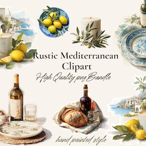 May include: A digital collection of Mediterranean-themed illustrations featuring lemons, olive branches, candles, wine bottles, glassware, ceramic plates with blue patterns, and bread, with the text Rustic Mediterranean Clipart High Quality png Bundle.