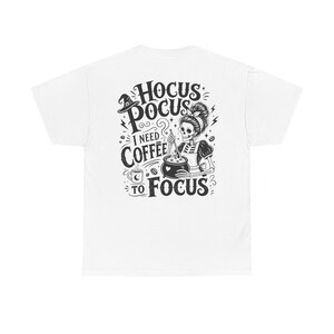 Hocus Pocus I Need Coffee To Focus T-shirt | T-shirt Skull Witch Brewing Coffee
