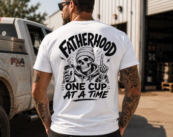 Mens Graphic T-Shirt | Fatherhood One Cup At A Time | Perfect For Coffee Dads