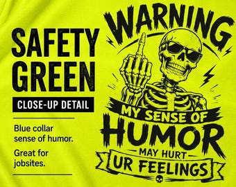 Mens Blue Collar Work Shirt | Warning Since Of Humor T-Shirt | PresentParent