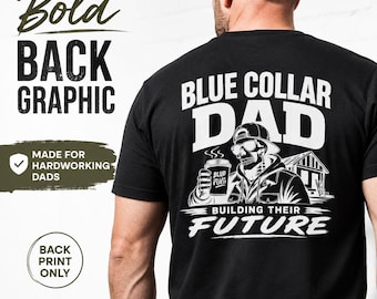 Blue Collar Dads Graphic Print T-Shirt | Perfect For Everyday Streetwear