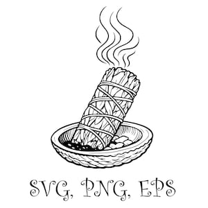 May include: Black and white illustration of a sage smudge stick emitting smoke, resting in a decorative bowl. The bowl has a woven design. The text "SVG, PNG, EPS" is at the bottom.