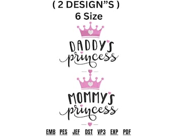 Daddy’s Princess Mommy’s Princess Embroidery Design Baby Girl Crown Machine Embroidery Princess Crown Embroidery Pattern Instant Download