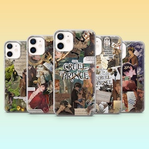 May include: A collection of five clear phone cases with unique designs. Each case features a collage of illustrations, text, and imagery, with the central case prominently displaying "THE CRUEL PRINCE". The cases have a glossy finish and are designed for a smartphone.