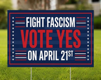 Virginia Special Election Redistricting April 21 Yard Sign, Fight Fascism Sign, VOTE YES Sign, Anti Trump Yard Sign, No Kings Sign
