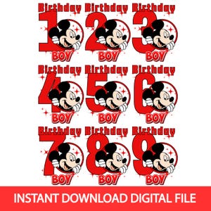 May include: A digital graphic set featuring the numbers one through nine in red, each paired with a circular illustration of Mickey Mouse. The text Birthday and BOY appears in red, accompanied by red starburst accents on a white background.