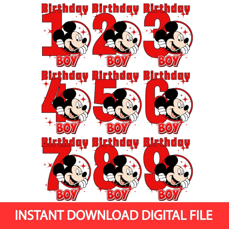 May include: A digital graphic set featuring the numbers one through nine in red, each paired with a circular illustration of Mickey Mouse. The text Birthday and BOY appears in red, accompanied by red starburst accents on a white background.