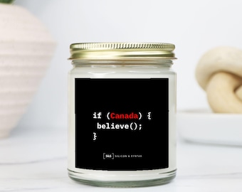 Funny Programmer Candle – Canada Believe – Soccer Fan Gift – Coding Humor – Developer Desk Decor