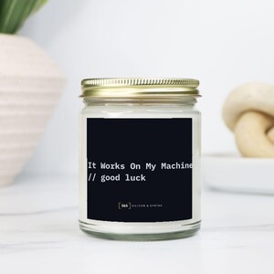Programmer Candle – It Works On My Machine Desk Decor, Coding Gift