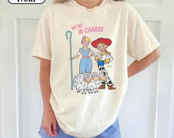 Comfort Color We're In Charge T-Shirt, Bo Peep Jessie Toy Story Shirt, Disney Pixar Cowgirl Graphic Tee, Vintage We're In Charge Sheep