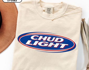 Camiseta Comfort Color Chud Light con parodia divertida: Camiseta gráfica con humor cervecero