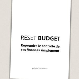 Peut inclure: Carte rectangulaire blanche avec le texte "RESET BUDGET" en lettres noires grasses. En dessous, un texte plus petit indique "Reprendre le contrôle de ses finances simplement." La carte comprend également le texte "Maison Souveraine."