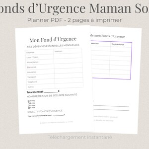 Peut inclure: Un planificateur PDF de deux pages intitulé "Fonds d'Urgence Maman Solo" avec le texte "Planner PDF - 2 pages à imprimer". La première page liste les dépenses mensuelles avec des espaces pour les montants. La seconde page est pour le suivi des fonds totaux.