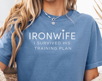 Ironwife I Survived His Training Plan Shirt, Triathlon Wife Tee, Funny Runner Wife Gift