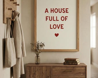 Casa llena de amor - Arte de pared minimalista para el hogar