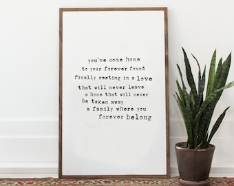 You've come home - wood sign