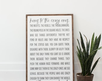 Heres To The Crazy Ones *The Original* - wood sign