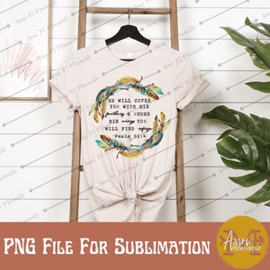 He Will Cover You With His Feathers Psalm 91 4 Bible Png Digital Download Sublimation DTF or DTG File