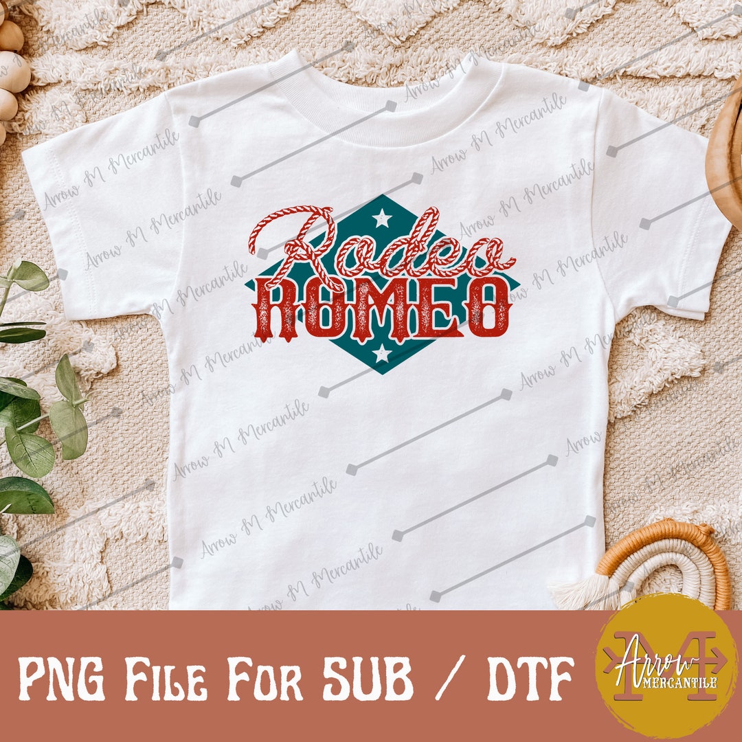 Rodeo Romeo Western Sublimation PNG Dtf Digital Download Shirt Design ...