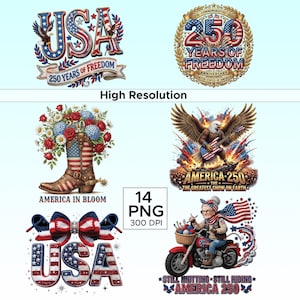 May include: A collection of patriotic designs featuring the American flag, eagles, and the text "USA" and "250 Years of Freedom." Includes images of a cowboy boot, a motorcycle, and a guitar-playing eagle, all celebrating the United States.