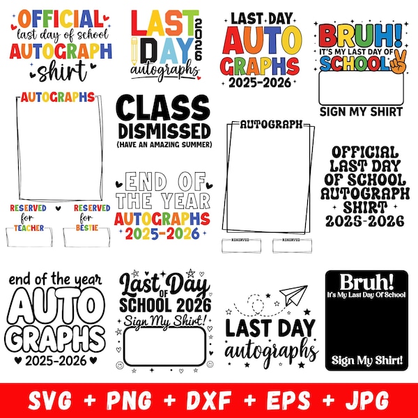 Last Day Autographs 2026 SVG PNG, Bruh Sign my shirt png, Last Day School Png, Graduation Autograph png, Last Day School Png,Senior 2026 png