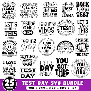 Könnte beinhalten: Ein Bundle mit 25 schwarz-weißen SVG-Designs mit Texten zum Thema Testtag. Sätze wie „Don't Stress“, „You Got This“ und „Test Day“ sind enthalten. Formate: SVG, PNG, DXF, EPS und JPG.