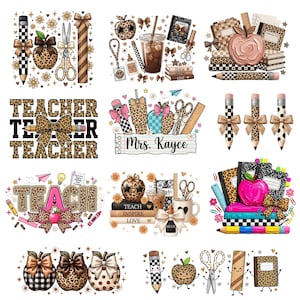 May include: A collection of digital illustrations featuring school supplies including pencils, apples, scissors, rulers, and notebooks with leopard print, plaid, and floral patterns. Some designs include the text TEACHER, TEACH, and Mrs. Kayce.