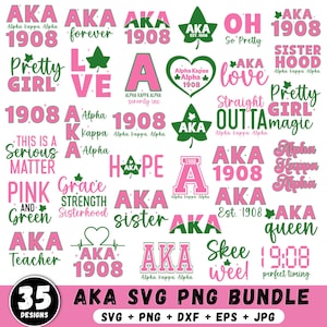 May include: A digital design bundle featuring various pink and green graphics with the letters "AKA" and the year "1908". The designs include phrases like "Pretty Girl," "Love," and "Sisterhood," along with ivy leaf and heart motifs. The bundle includes 35 designs.