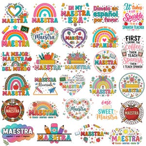 May include: A selection of vibrant designs featuring the word "Maestra", meaning "teacher", in diverse fonts and styles. The designs incorporate rainbows, apples, pencils, and floral motifs, alongside phrases such as "It takes a lot of sparkle" and "First I drink the coffee".